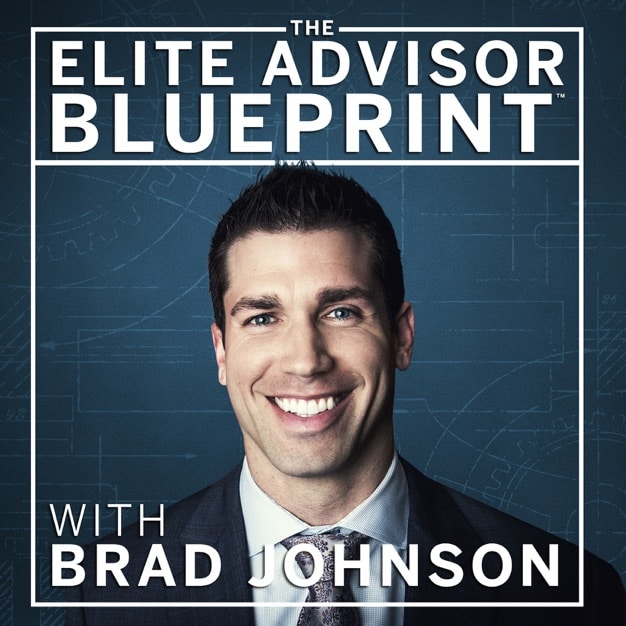 The Elite Advisor Blueprint with Brad Johnson