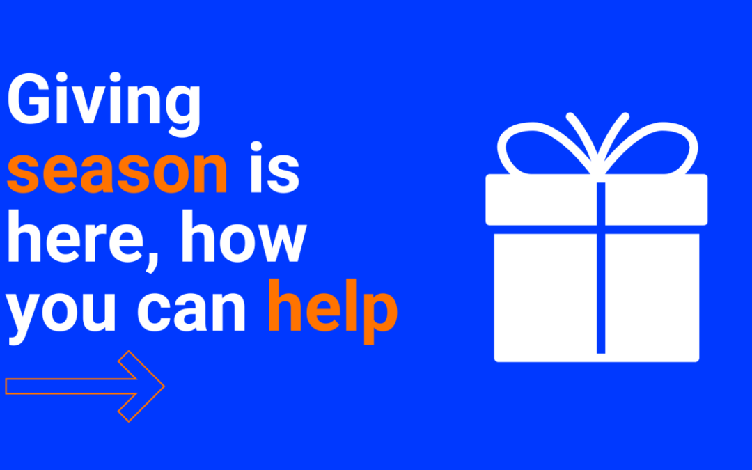 Giving season is here, how you can help