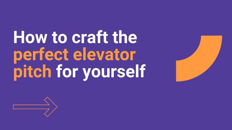 How to craft the perfect elevator pitch for yourself