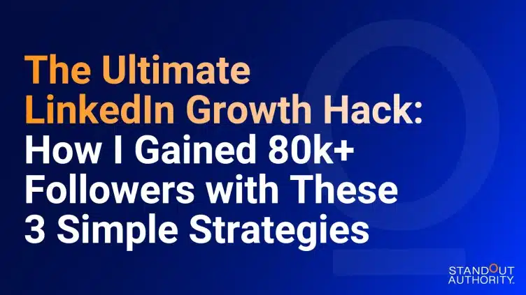 The Ultimate LinkedIn Growth Hack: How I Gained 80k+ Followers with These 3 Simple Strategies