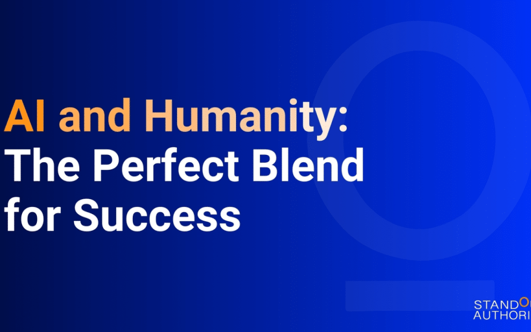 AI and Humanity: The Perfect Blend for Success