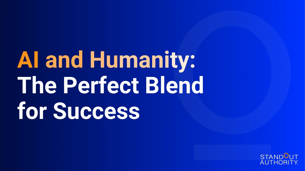 AI and Humanity: The Perfect Blend for Success