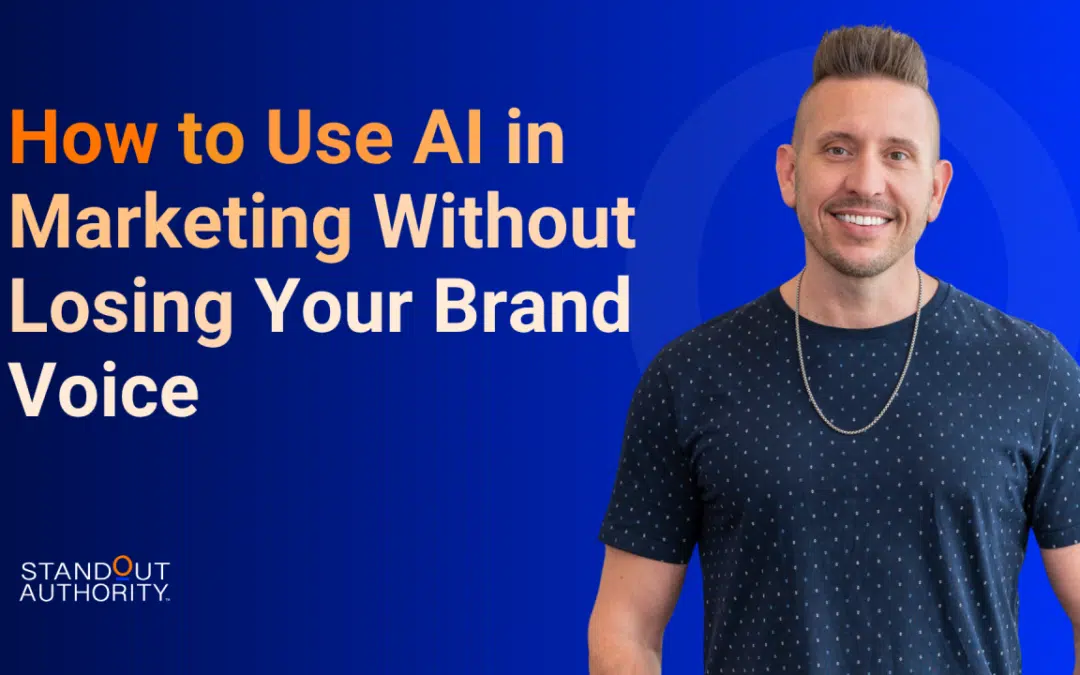 How to Use AI in Marketing Without Losing Your Brand Voice